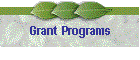 Grant Programs