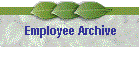 Employee Archive