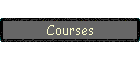 Courses