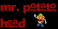 To Mr. Potato Head home page.