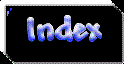 indexbtn.gif (2288 bytes)